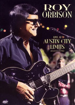 Live at Austin City Limits: August 5, 1982
