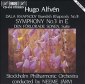 Hugo Alfvén: Dala Rhapsody; Symphony No. 3; "Den förlorade sonen" Suite