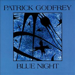 télécharger l'album Patrick Godfrey - Blue Night