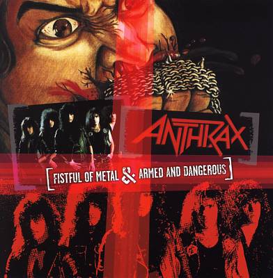 Fistful of Metal/Armed and Dangerous