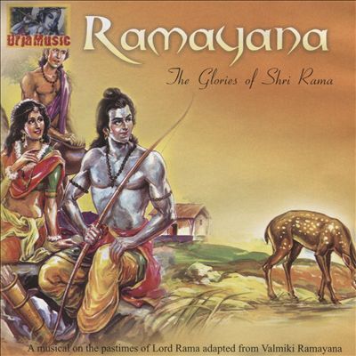 Ramayana: The Glories Of Shri Rama