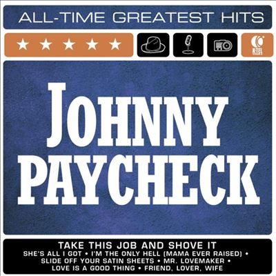 Johnny Paycheck's All Time Greatest
