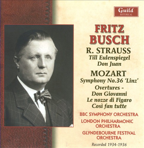 Strauss: Till Eulenspiegel; Don Juan; Mozart: Symphony No. 3 & Others