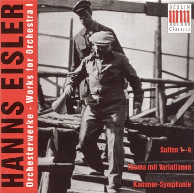 Hanns Eisler: Works for Orchestra I