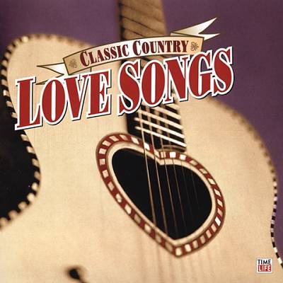 Classic Country: Love Songs
