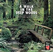 Walk in the Deep Woods