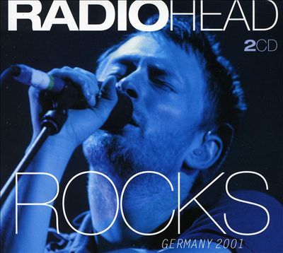 Radiohead Rocks Germany 2001