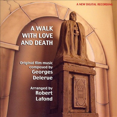 A Walk with Love and Death, film score