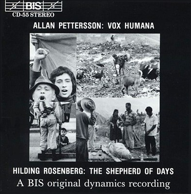 Allan Pettersson: Vox Humana; Hilding Rosenberg: The Shepherd of Days