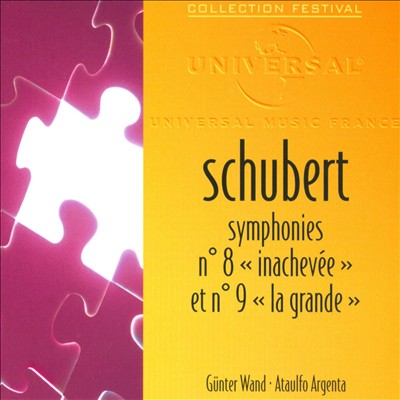 Schubert: Symphonies Nos. 8 "Inachevée" & 9 "La Grande"