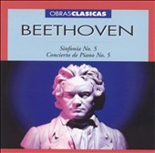 Beethoven: Symphony No. 5; Piano Concerto No. 5