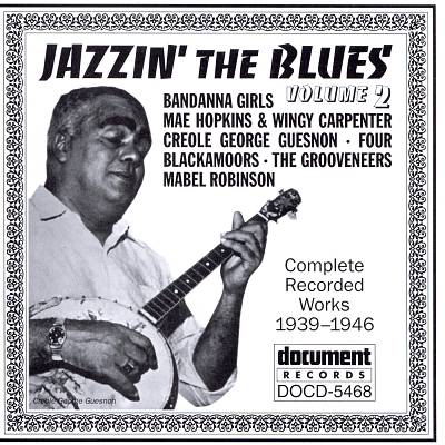 Jazzin' the Blues, Vol. 2 (1939-1946)