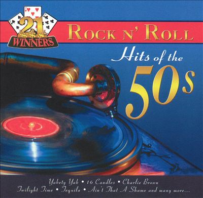 21 Winners: Rock 'n' Roll Hits of the 50's [2003]
