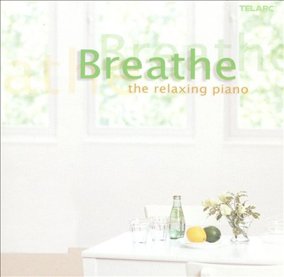 Breathe: The Relaxing Piano