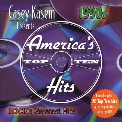 Casey Kasem Presents: America's Top Ten - The 90's  Rock's Greatest Hits