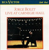 Jorge Bolet Live at Carnegie Hall