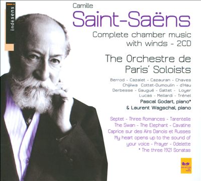 Saint-Saëns: Complete Chamber Music with Winds