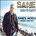 Sane's World Double Mixtape