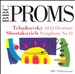 BBC Proms! - Tchaikovsky: 1812 Overture; Shostakovich: Symphony No. 13