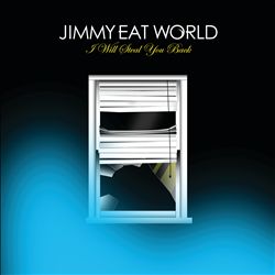 Album herunterladen Jimmy Eat World - I Will Steal You Back