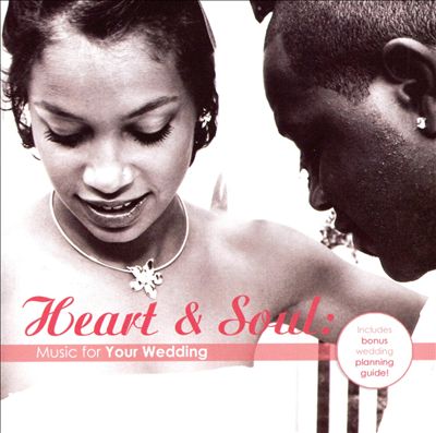 Heart & Soul: Music for Your Wedding