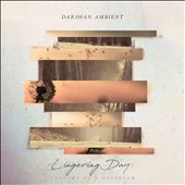 Lingering Day: Anatomy of a Daydream