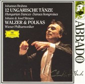 Brahms: 12 Ungarische Tänze; Johann & Josef Strauss: Walzer & Polkas
