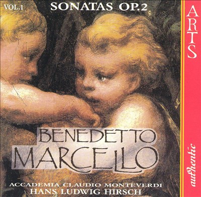 Benedetto Marcello: Sonatas, Op. 2 (Vol. 1)