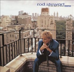 Album herunterladen Rod Stewart - If We Fall In Love Tonight