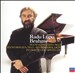 Brahms: Piano Concerto No. 1; Piano Sonata No. 3; Rhapsodies, Op. 79; Piano Pieces, Opp. 117-119