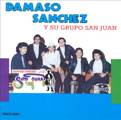 Damasco Sanchez Y Su Grupo San Juan