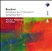 Bruckner: Symphonies Nos. 4 & 7