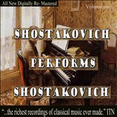 Shostakovich Performs Shostakovich, Vol. 1