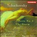 Tchaikovsky: Suite No. 1; The Storm; Fate