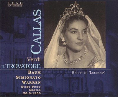 Callas: Her First "Leonora"