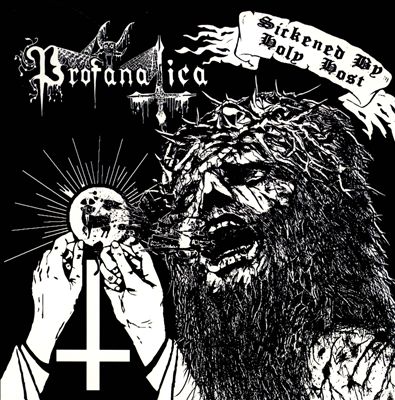 Sickened by Holy Host/Grand Masters Sessions