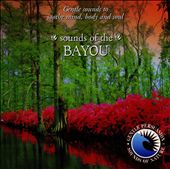 Sounds of Nature: Sounds of the Bayou