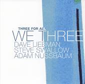 We Three: Three for All
