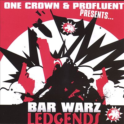 One Crown & Profluent Presents Bar Warz Ledgends