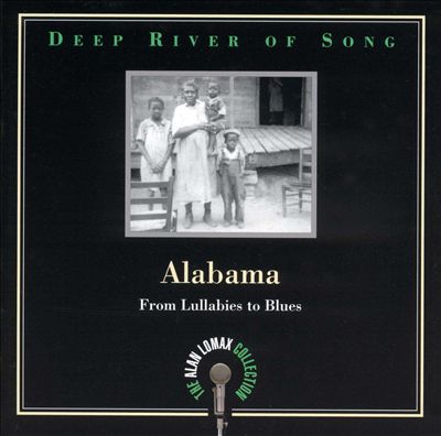 The Deep River of Song: Alabama