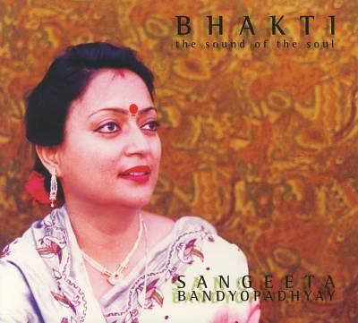 Bhakti: The Sound of the Soul