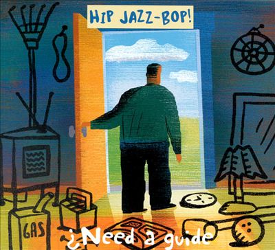 Hip Jazz Bop: Need a Guide