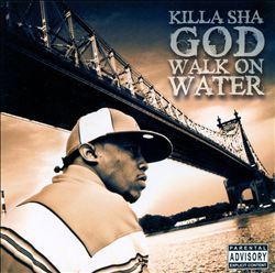 last ned album Killa Sha - God Walk On Water