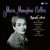 Maria Meneghini Callas sings Operatic Arias