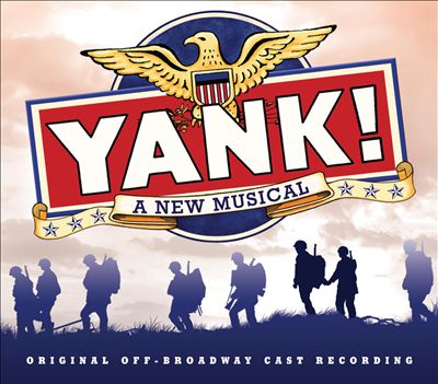 Yank!, musical