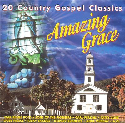 Amazing Grace [Country Stars]