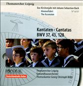 Kantaten, BWV 37, 43, 128