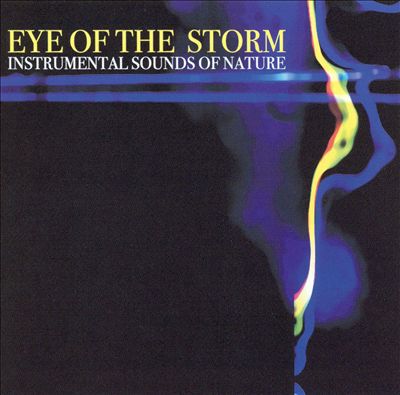 Sounds of Nature: Eye of the Storm
