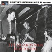 Beatles Beginnings, Vol. 8: The Quarrymen Repertoire