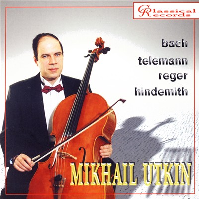 Mikhail Utkin Plays Bach, Telemann, Reger, Hindemith